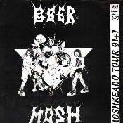 Beer Mosh : Moshkeado Tour 91 + 1